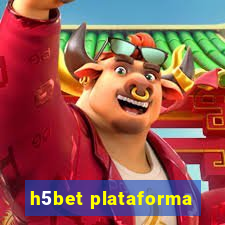 h5bet plataforma